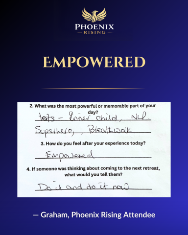 A testimonial from a Phoenix Rising attendee who felt empowered after the experience