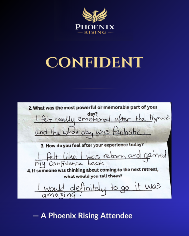 A testimonial from a Phoenix Rising attendee who felt more confident after the retreat